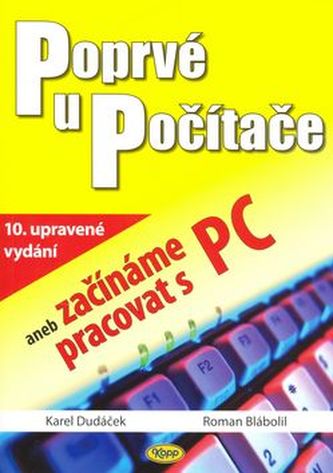 Prima dată la calculator - începem să lucrăm cu PC-ul