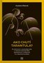 Cum are gust o tarantulă?