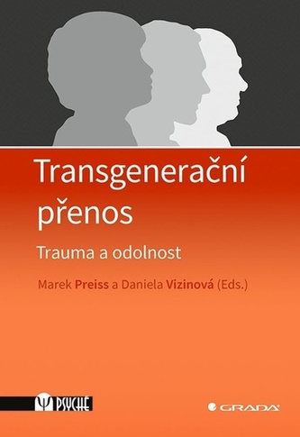 Transfer transgeneraţional - Traume şi rezilienţă