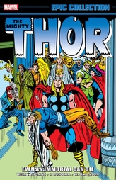 Thor - Colecția Epică: Chiar și un nemuritor poate muri