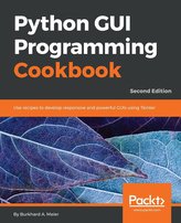 Python GUI Programming Cookbook - Ediția a doua