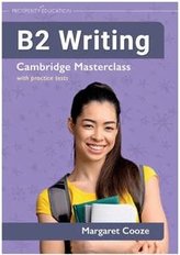 B2 Writing. Cambridge Masterclass cu teste practice