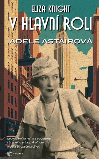 Cu rol principal Adele Astairová