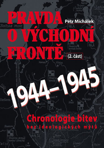 Adevărul despre Frontul de Est 1944-1945