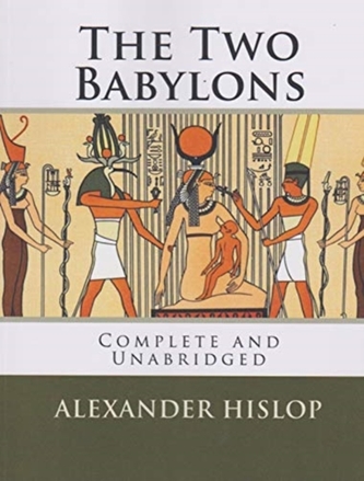 The Two Babylons