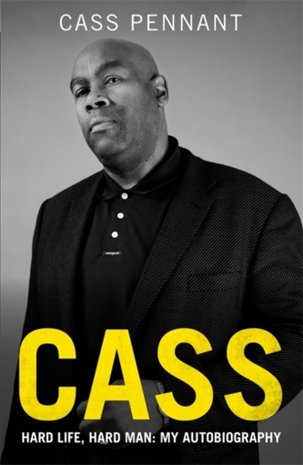 Cass - Viață grea, bărbat greu: Autobiografia mea