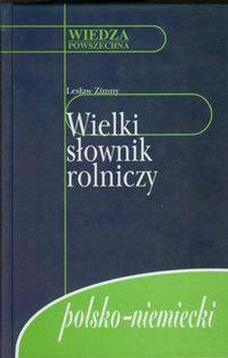 Marele dicționar agricol polono-german