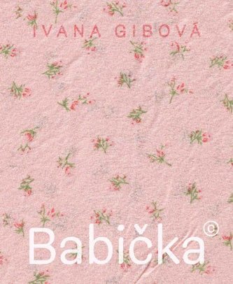  Babička©
