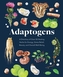 Adaptogene