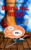 Dobrou noc, nikdo