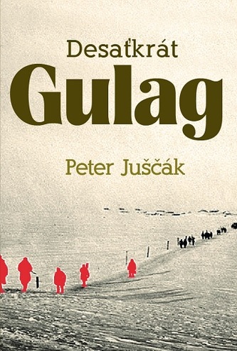De zece ori Gulag