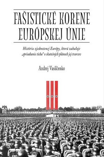 Rădăcinile fasciste ale UE
