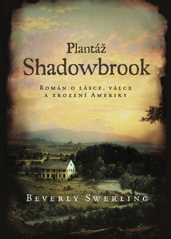 Plantația Shadowbrook