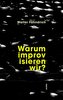 Warum improvisieren wir?