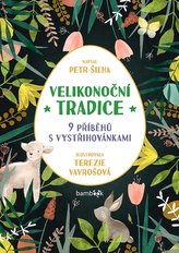 Tradiții de Paște - 9 povești cu decupaje