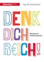 Denk dich reich!