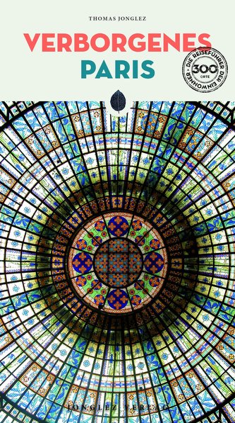 Verborgenes Paris
