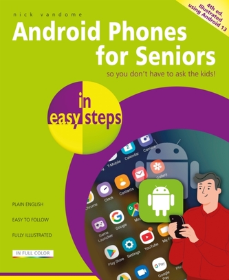 Telefoane Android pentru seniori, pas cu pas