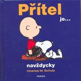 Prietenul e ... pentru totdeauna