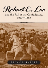 Robert E. Lee și căderea Confederației, 1863-1865