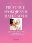 Ghid pentru o maternitate fericită