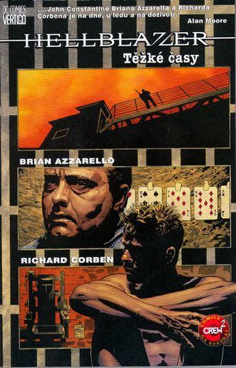 Hellblazer: Timpuri grele
