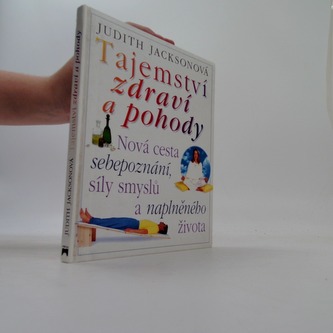 Tajemství zdraví a pohody