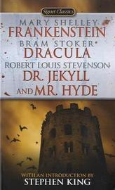 Frankenstein, Dracula, Dr. Jekyll and Mr. Hyde