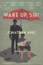 Wake Up, Sir!