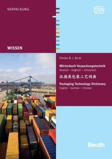 Wörterbuch Verpackungstechnik. Packaging Technology Dictionary