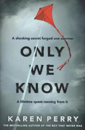 Only We Know