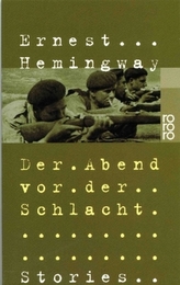 Der Abend vor der Schlacht