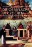 Die Oberfläche der Zeichen