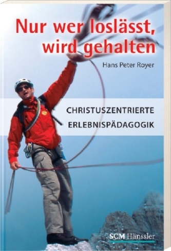 Nur wer loslässt, wird gehalten