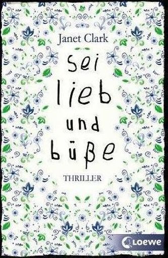 Sei lieb und büße