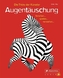 Augentäuschung