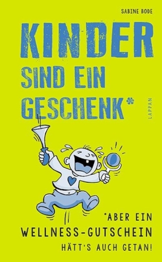 Kinder sind ein Geschenk