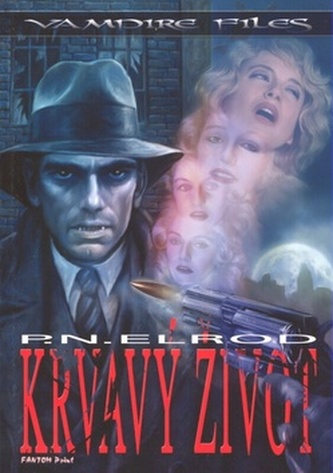 Viața sângeroasă (Vampire Files 2)