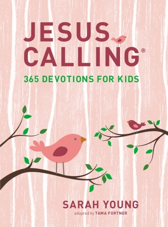 Jesus Calling: 365 devoțiuni pentru copii (ediția pentru fete)