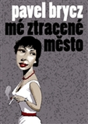 Orașul meu pierdut