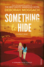 Something to Hide