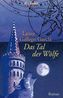 Das Tal der Wölfe