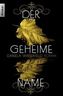 Der geheime Name