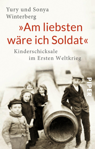 'Am liebsten wäre ich Soldat'