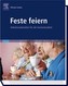 Feste feiern