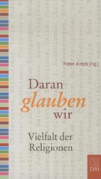 Daran glauben wir