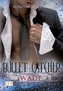 Bullet Catcher - Wade