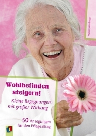 Wohlbefinden steigern!