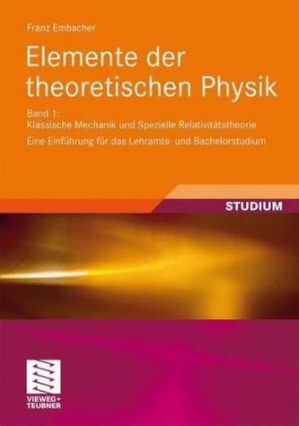 Elemente der theoretischen Physik. Bd.1