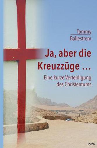 Da, dar Cruciadele...